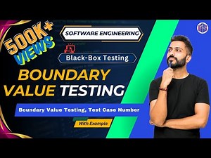 Boundary Value Testing | Black 📦 Testing | Software Engineering with Real Life examples