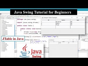 Java Swing Tutorial | How to Use JTable in Java Swing | Complete Beginner Guide
