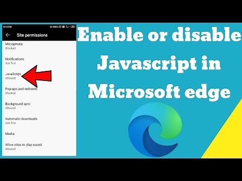 How to enable or disable JavaScript in Microsoft edge android browser