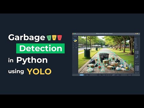 Live Garbage Detection Using YOLO in Python | Real-Time Trash Detection Project