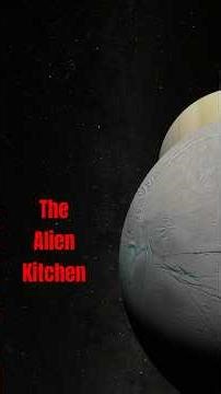 The Alien Kitchen #story #universe #spacemusic #aivideo #space #planet #enceladus