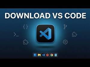 VS Code Download & Installation Tutorial (2025)