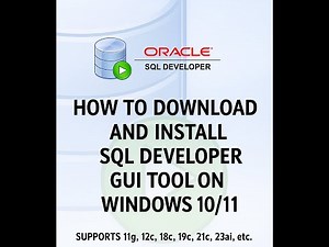Steps to Download and Install SQL Developer on Windows 10/11