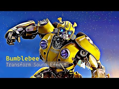 Bumblebee Transform Sound Effects