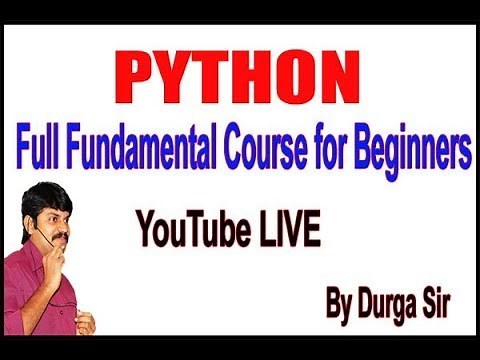 Learn Python Full Fundamental Course for Beginners by Durga Sir