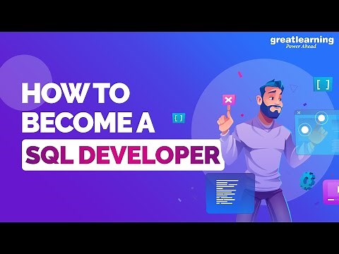 How To Become a SQL Developer | SQL for Beginners | SQL Developer Roadmap | Great Learning