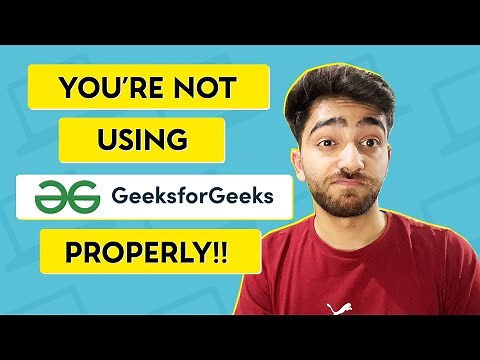 How To Use ‪@GeeksforGeeksVideos‬ Effectively For Learning Coding 2023