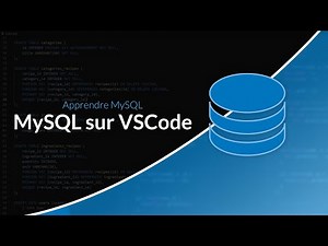 Utiliser MySQL avec Visual Studio Code