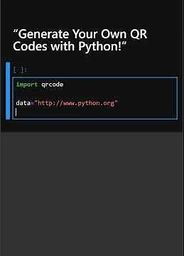 “Generate Your Own QR Codes with Python!”