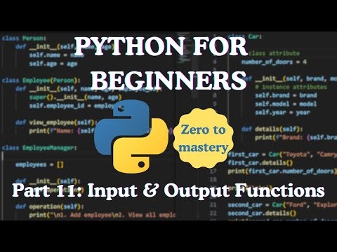Python for Beginners — Part 11: Input & Output Functions