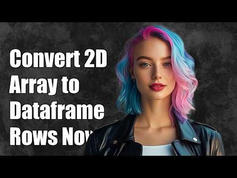 Converting a 2D numpy array to dataframe rows