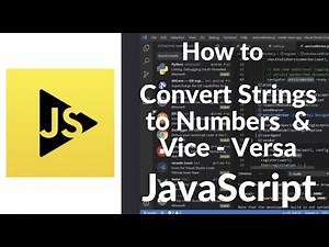How to Convert Strings to Numbers & Numbers to Strings in JavaScript | Easy Type Conversion