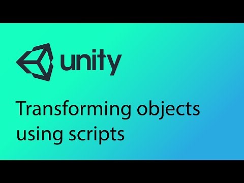 Unity Tutorial 20 - Transforming objects using scripts