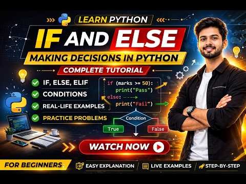 IF and ELSE in Python Explained | Making Decisions in Python for Beginners