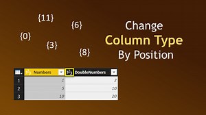 Change Column Type By Position in Power Query - BI Gorilla