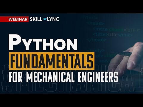 Python Fundamentals for Mechanical Engineers | Free Certified Mechanical Engineering Workshop