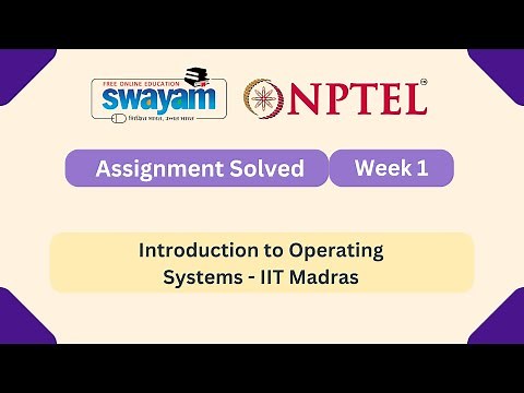 Introduction to Operating Systems Week 1 || NPTEL ANSWERS || MYSWAYAM || #nptel #nptel2025 #myswayam