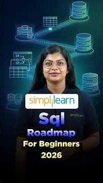 SQL for Beginners Roadmap 2026: From Zero to Job‑Ready #simplilearn #shorts