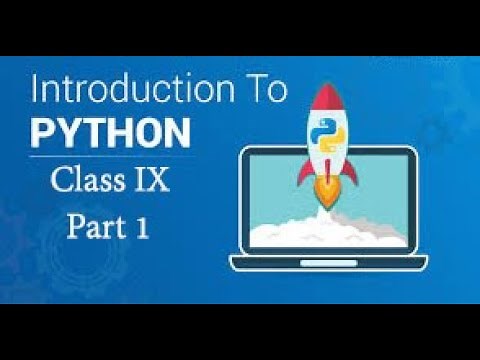 Introduction to Python Part 1| Class IX (CBSE)- 417| Artificial Intelligence