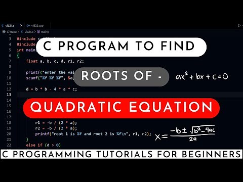 C Program to find roots of quadratic equation | C Programming tutorials