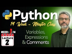 Python Programming Master Class - Lecture 2: Python Variables by Dr. Zeeshan Bhatti