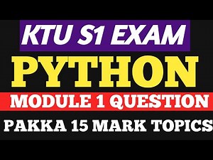 🔥KTU S1 PYTHON MODULE 1 PAKKA SURE TOPICS DISCUSSION | KTU B TECH PYTHON IMPORTANT TOPICS | KTU ATP