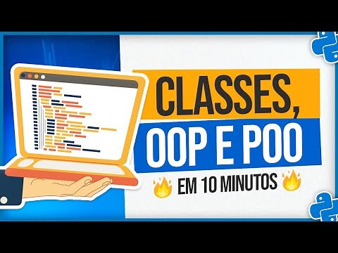 Como Funcionam Classes e Programação Orientada a Objetos em Python - Aprenda em 10 Minutos!
