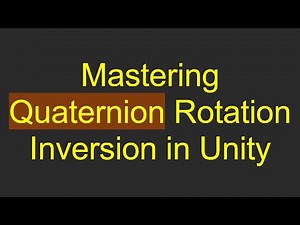 Mastering Quaternion Rotation Inversion in Unity