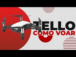 DJI TELLO - COMO CONFIGURAR E VOAR