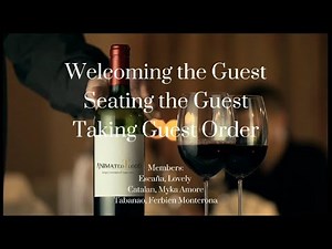 Welcoming the Guest,- Seating the Guest and Taking Guest Order