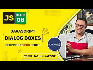 JS : Dialog Boxes - Alert, Prompt & Confirm | Lecture-8 #javascript #webdevelopment #scalive