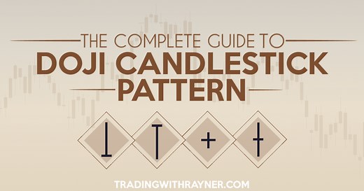 The Complete Guide to Doji Candlestick Pattern