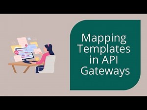 Mapping Templates in API Gateways | AWS API Gateway Tutorial - 6