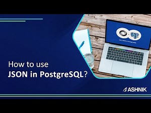 How to use JSON in PostgreSQL
