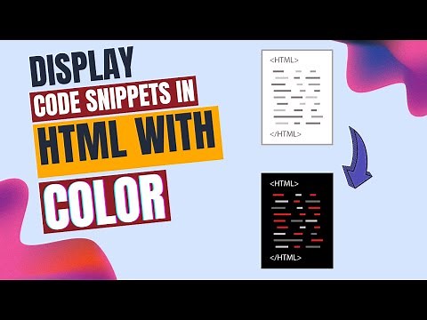 How To Display Code Snippets in HTML with Color?