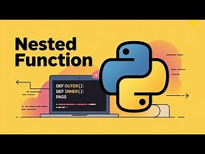 Python Nested Functions Explained with Examples
