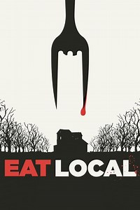 Eat Locals Summary, Trailer, Cast, Where to Watch and More