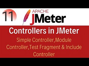 JMeter Tutorial 11: Simple,Module and Include Controllers | Test Fragment in JMeter