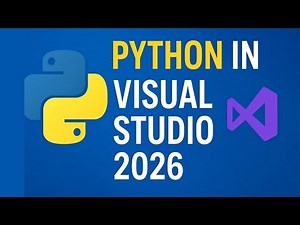Visual Studio Python | Run Latest Python in Visual Studio 2026: Setup Python & First Program (EASY)