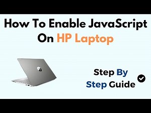 How To Enable JavaScript On HP Laptop Windows 11