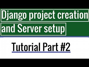 Creating Django project folder in VS Code and setting up Server | Tutorial Part #2