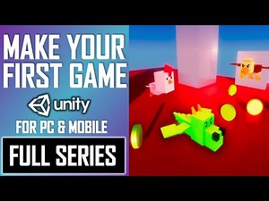 How To Make Your First Game In Unity - Tutorial Guide For Beginners - Best Full Course
