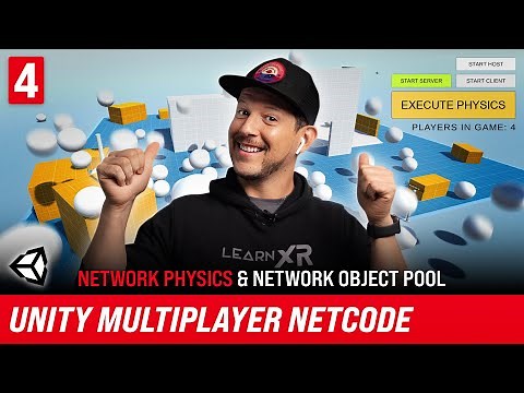 How To Make A Game With Unity Multiplayer Netcode | Network Physics And Network Object Pooling
