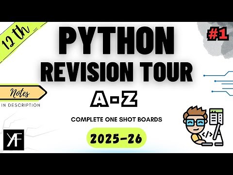 Class 12 Computer Science | Python Revision Tour | BOARDS 2025-26 | ONE SHOT | Best Explaination
