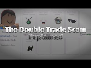 The Double Trade Scam Explained. (Roblox Discussion)