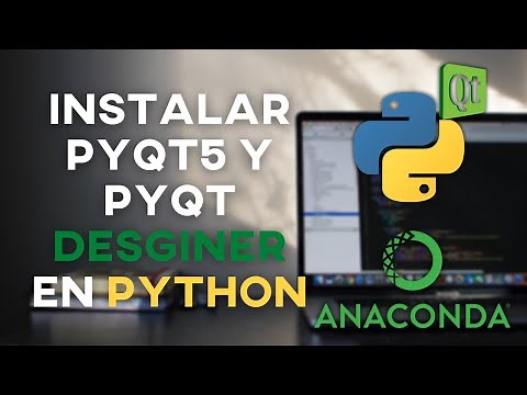 CÓMO INSTALAR PYQT5 y PYQT DESIGNER en PYTHON con ANACONDA
