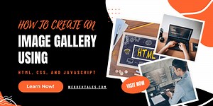 How to Create an Image Gallery using HTML, CSS, and JavaScript (Project 5)