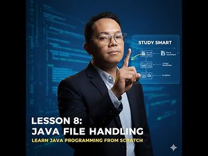 Lesson 8: Java File Handling | Learn Java Programming from Scratch