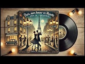 Paris mon amour accordéon musette la Java de Belleville