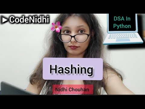 Hashing in Data Structures Python | Hash Table, Hash Function & Collision Resolution | Nidhi Chouhan